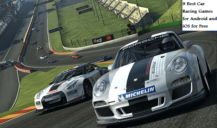 9 Free Best Car Racing Games 2022 for Android and iOS