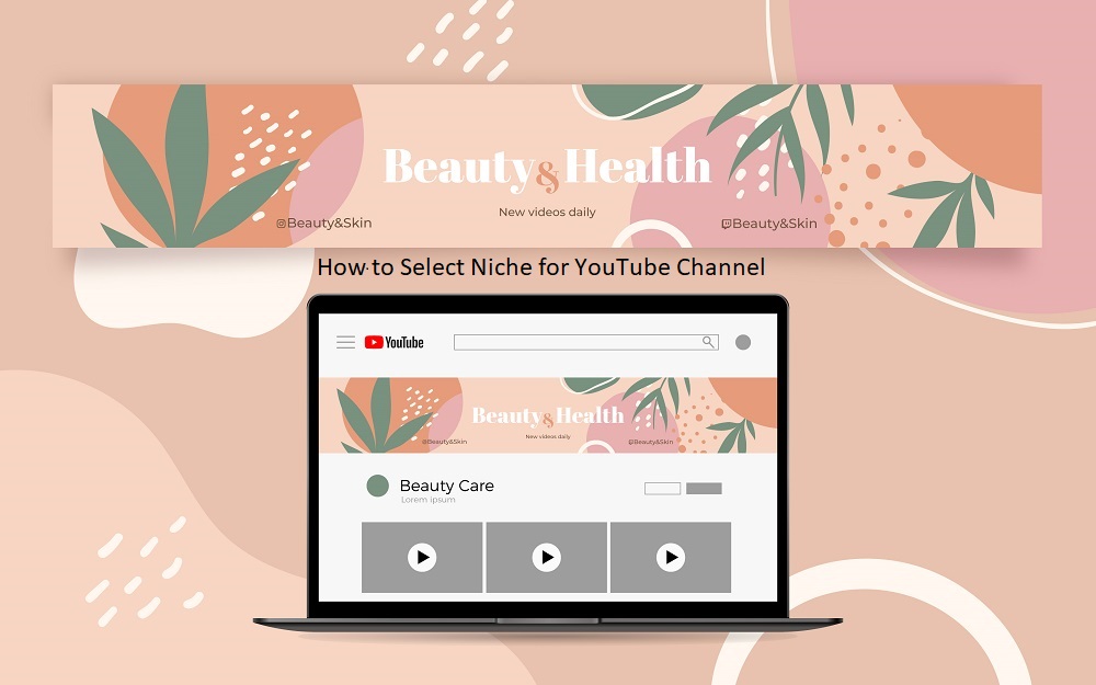 How to Select Niche for YouTube Channel – 20 Popular YouTube Niches to Choose